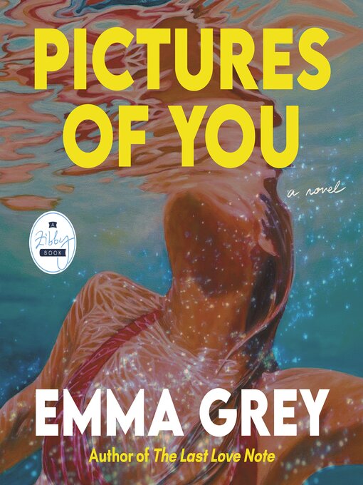 Title details for Pictures of You by Emma Grey - Wait list